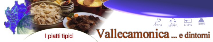 http://www.vallecamonica.info/cucinaval_menu.htm